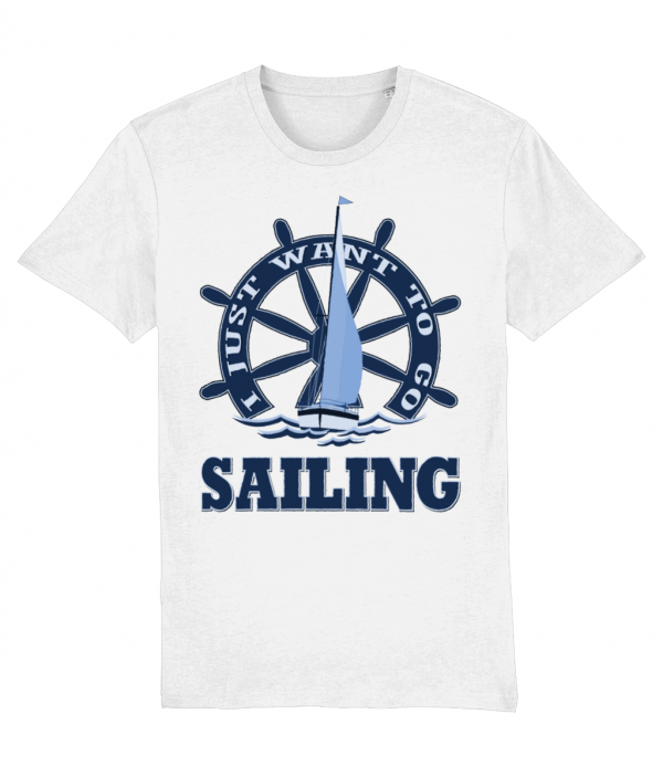 I just want to go Sailing (Yacht) T-Shirt - White